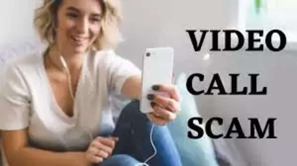 कैसे काम करता है वीडियो कॉल धोखाधड़ी?